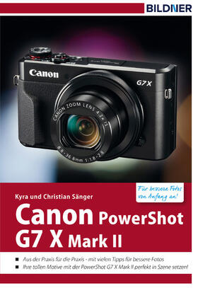 Sänger |  Canon PowerShot G7X Mark II - Für bessere Fotos von Anfang an! | eBook | Sack Fachmedien