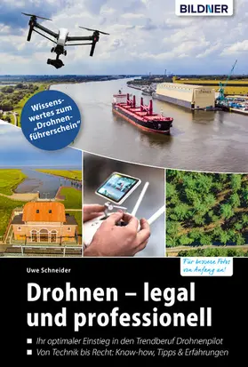 Schneider |  Drohnen - legal und professionell | eBook | Sack Fachmedien