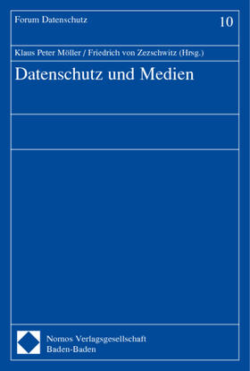 Möller / Zezschwitz | Datenschutz und Medien | Buch | 978-3-8329-0036-6 | sack.de