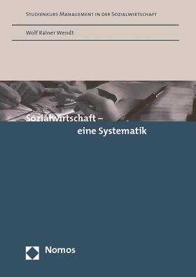 Wendt |  Sozialwirtschaft - eine Systematik | Buch |  Sack Fachmedien