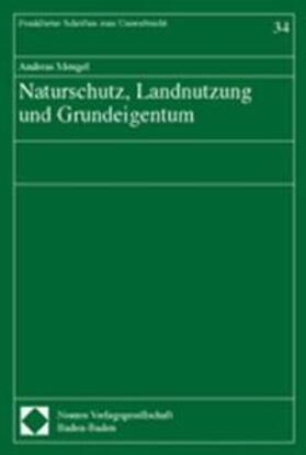 Mengel |  Naturschutz, Landnutzung und Grundeigentum | Buch |  Sack Fachmedien