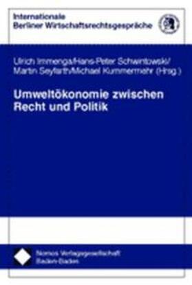 Immenga / Schwintowski / Seyfarth |  Umweltökon. zwischen Recht/Politik | Buch |  Sack Fachmedien