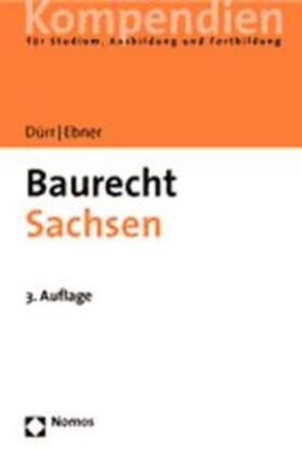 Dürr / Ebner |  Baurecht Sachsen | Buch |  Sack Fachmedien