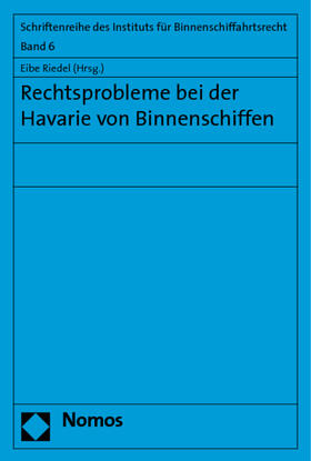 Riedel |  Rechtsprobleme bei der Havarie von Binnenschiffen | Buch |  Sack Fachmedien