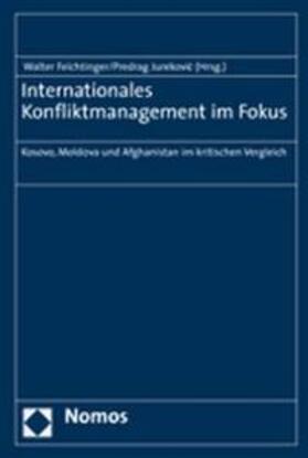Feichtinger / Jurekovic |  Internationales Krisenmanagement im Fokus | Buch |  Sack Fachmedien