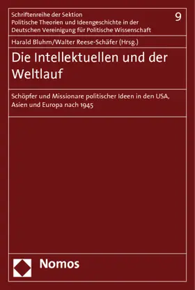 Bluhm / Reese-Schäfer |  Die Intelektuellen und der Weltlauf | Buch |  Sack Fachmedien