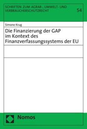 Krug |  Krug, S: Finanzierung GAP im Kontext d. Finanzierungssystems | Buch |  Sack Fachmedien