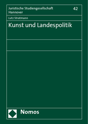 Stratmann |  Stratmann, L: Kunst und Landespolitik | Buch |  Sack Fachmedien