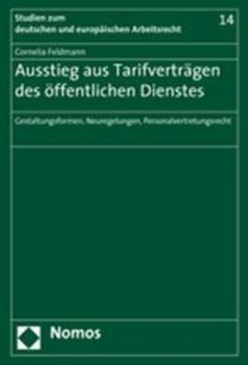 Feldmann |  Feldmann, C: Ausstieg aus Tarifverträgen | Buch |  Sack Fachmedien