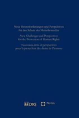Breitenmoser / Ehrenzeller / Sassòli |  Neue Herausforderungen und Perspektiven für den Schutz der M | Buch |  Sack Fachmedien