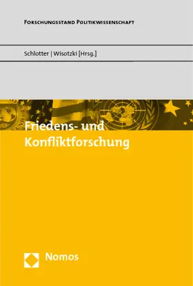 Schlotter / Wisotzki |  Friedens- und Konfliktforschung | Buch |  Sack Fachmedien