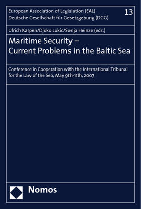 Karpen / Lukic / Heinze |  Maritime Security - Current Problems in the Baltic Sea | Buch |  Sack Fachmedien