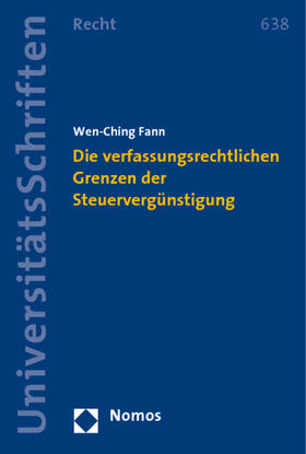 Fann |  Die verfassungsrechtlichen Grenzen der Steuervergünstigung | Buch |  Sack Fachmedien