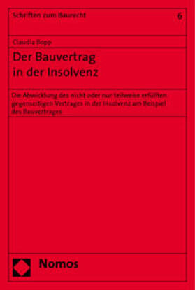 Bopp |  Der Bauvertrag in der Insolvenz | Buch |  Sack Fachmedien