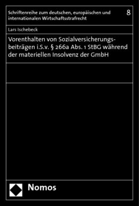 Ischebeck |  Ischebeck, L: Vorenthalten von Sozialversicherungsbeiträgen | Buch |  Sack Fachmedien