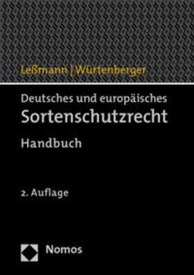 Leßmann / Würtenberger |  Deutsches und europäisches Sortenschutzrecht | Buch |  Sack Fachmedien