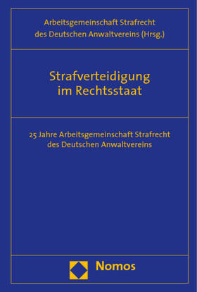  Strafverteidigung im Rechtsstaat | Buch |  Sack Fachmedien