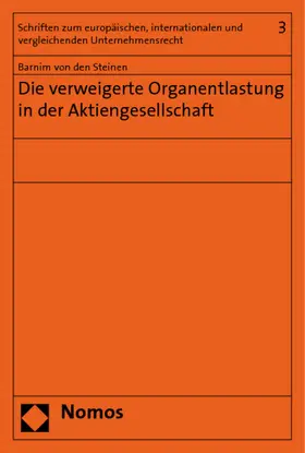 Steinen |  Die verweigerte Organentlastung in der Aktiengesellschaft | Buch |  Sack Fachmedien