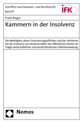 Rieger |  Rieger, F: Kammern in der Insolvenz | Buch |  Sack Fachmedien