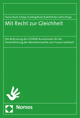 Schöpp-Schilling / Schöpp-Schilling &#134; / Rudolf | Mit Recht zur Gleichheit | Buch | 978-3-8329-5216-7 | sack.de