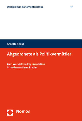 Knaut |  Abgeordnete als Politikvermittler | Buch |  Sack Fachmedien