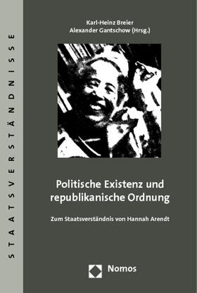 Breier / Gantschow |  Politische Existenz und republikanische Ordnung | Buch |  Sack Fachmedien