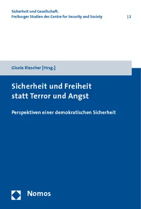 Riescher |  Sicherheit und Freiheit statt Terror und Angst | Buch |  Sack Fachmedien