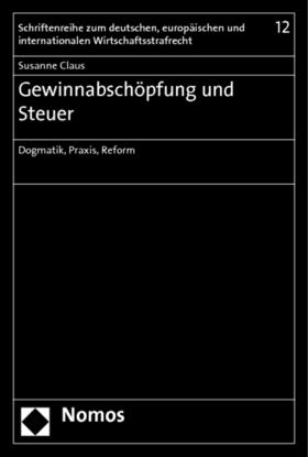 Claus |  Gewinnabschöpfung und Steuer | Buch |  Sack Fachmedien