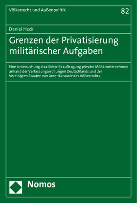 Heck |  Heck, D: Grenzen der Privatisierung militärischer Aufgaben | Buch |  Sack Fachmedien