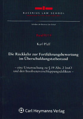 Pfaff | Die Rückkehr zur Fortführungsbewertung im Überschuldungtatbestand | Buch | 978-3-8329-6090-2 | sack.de