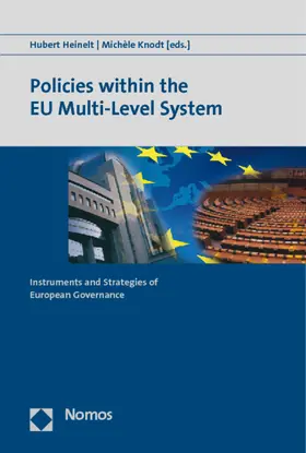 Heinelt / Knodt |  Policies within the EU Multi-Level System | Buch |  Sack Fachmedien