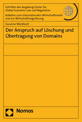 Weckbach |  Der Anspruch auf Löschung und Übertragung von Domains | Buch |  Sack Fachmedien