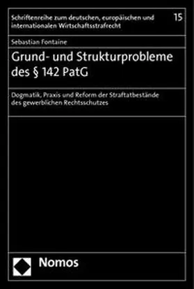 Fontaine |  Grund- und Strukturprobleme des § 142 PatG | Buch |  Sack Fachmedien