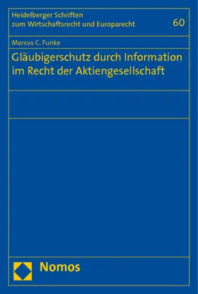 Funke |  Gläubigerschutz durch Information im Recht der Aktiengesellschaft | Buch |  Sack Fachmedien