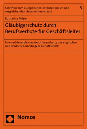 Möser |  Gläubigerschutz durch Berufsverbote für Geschäftsleiter | Buch |  Sack Fachmedien