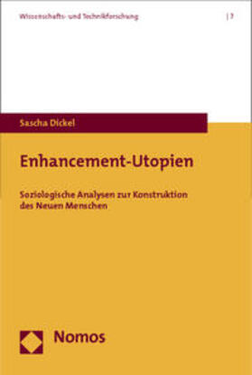 Dickel |  Enhancement-Utopien | Buch |  Sack Fachmedien