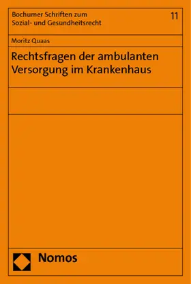 Quaas |  Rechtsfragen der ambulanten Versorgung im Krankenhaus | Buch |  Sack Fachmedien