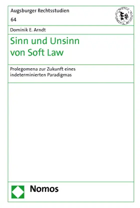 Arndt |  Sinn und Unsinn von Soft Law | Buch |  Sack Fachmedien