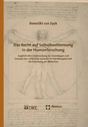 Spyk |  Das Recht auf Selbstbestimmung in der Humanforschung | Buch |  Sack Fachmedien