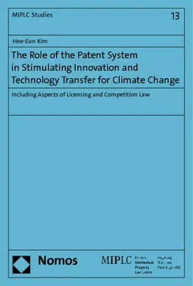 Kim |  The Role of the Patent System in Stimulating Innovation and Technology Transfer for Climate Change | Buch |  Sack Fachmedien