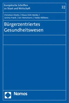 Dierks / Henke / Frank |  Bürgerzentriertes Gesundheitswesen | Buch |  Sack Fachmedien