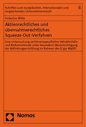 Witte |  Aktienrechtliches und übernahmerechtliches Squeeze-Out-Verfahren | Buch |  Sack Fachmedien