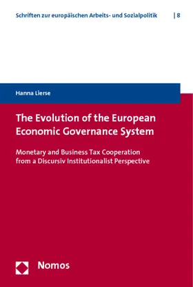 Lierse |  The Evolution of the European Economic Governance System | Buch |  Sack Fachmedien