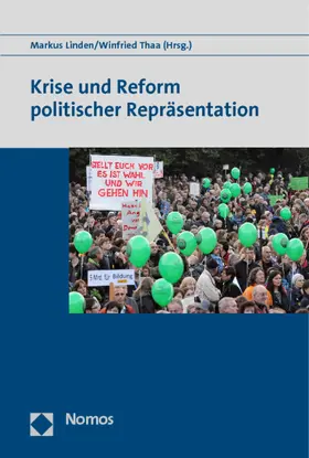 Linden / Thaa |  Krise und Reform politischer Repräsentation | Buch |  Sack Fachmedien