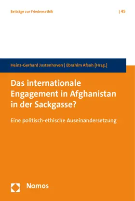 Justenhoven / Afsah |  Das internationale Engagement in Afghanistan in der Sackgasse? | Buch |  Sack Fachmedien