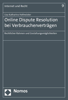 Hofmeister |  Online Dispute Resolution bei Verbraucherverträgen | Buch |  Sack Fachmedien