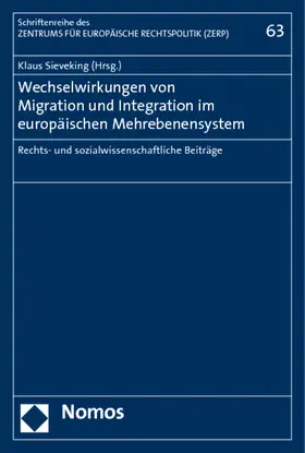 Sieveking |  Wechselwirkungen von Migration und Integration im europäischen Mehrebenensystem | Buch |  Sack Fachmedien