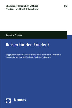 Fischer |  Fischer, S: Reisen für den Frieden? | Buch |  Sack Fachmedien