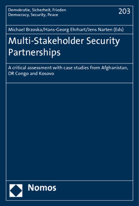 Brzoska / Ehrhart / Narten |  Multi-Stakeholder Security Partnerships | Buch |  Sack Fachmedien