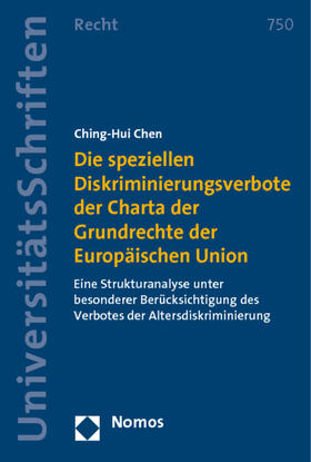 Chen |  Die speziellen Diskriminierungsverbote der Charta der Grundrechte der Europäischen Union | Buch |  Sack Fachmedien